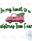 In my heart is a Christmas Tree Farm Digital Embroidery Design