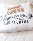 Lab Tech Life Embroidered-Choose your style