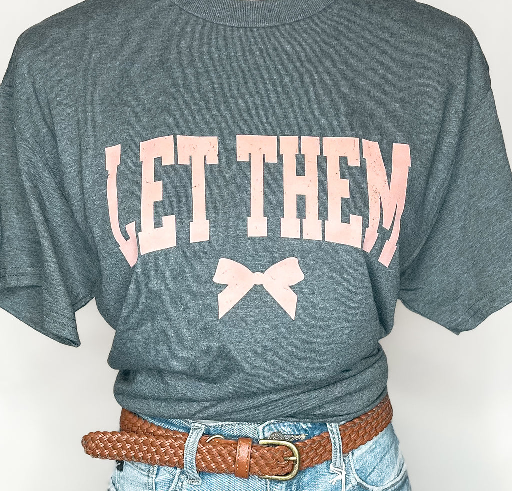 ** Limited Edition** LET THEM Screen Printed Tee