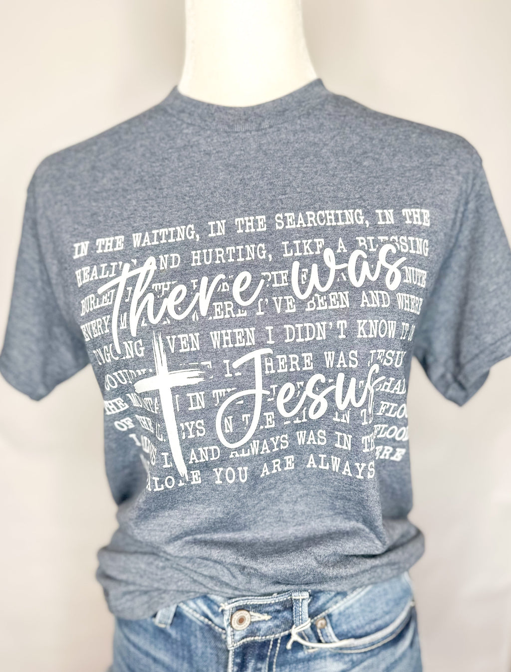 ** Limited Edition** There Was Jesus Screen Printed Tee