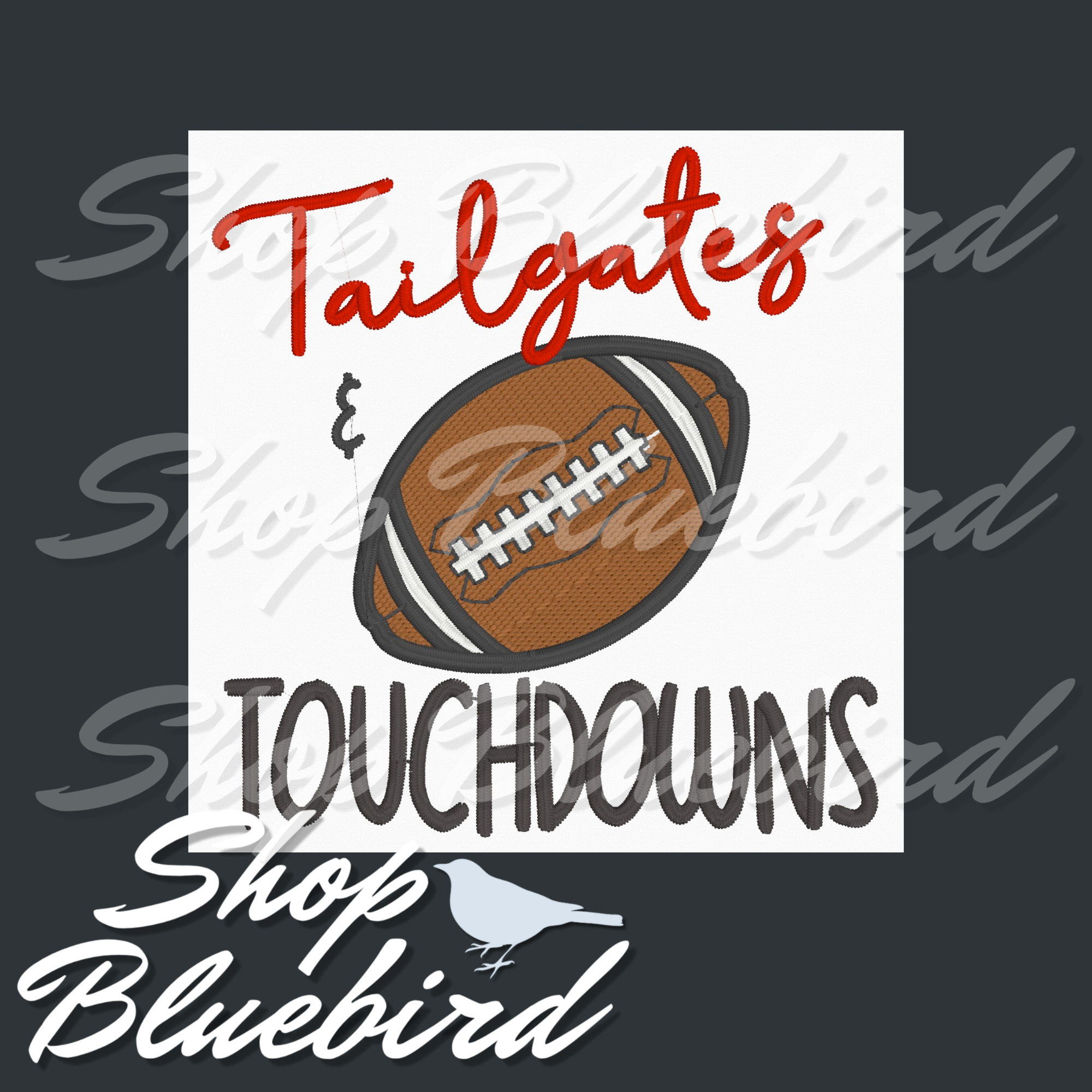 Tailgates &amp; Touchdowns Digital Embroidery Design